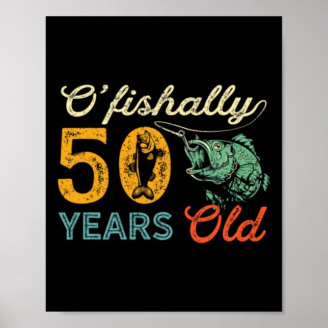 50 Years Old Fishing Gift 50th Birthday Cool Fifty Poster (Front)
