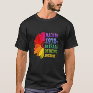 50 Years Old Floral Awesome Since 1972 Gifts 50Th T-Shirt