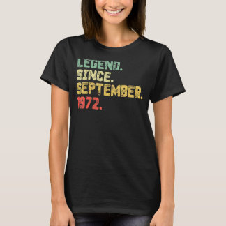 50 Years Old Gift Legend Since September 1972 50th T-Shirt