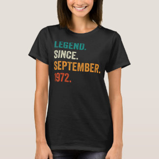50 Years Old Gift Legend Since September 1972 50th T-Shirt