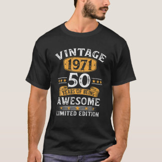 50 Years Old Gift Vintage 1971 Limited Edition 50t T-Shirt