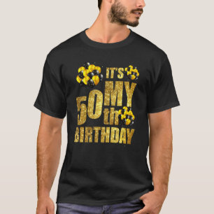 50 years old Gifts It's My 50th Birthday Women Hap T-Shirt