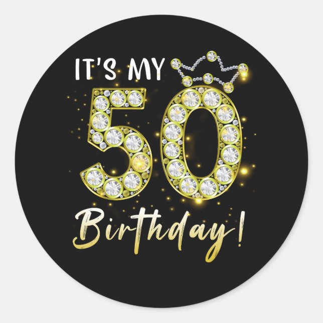 50 Years Old It_S My Birthday 50Th Birthday Diamon Classic Round Sticker (Front)