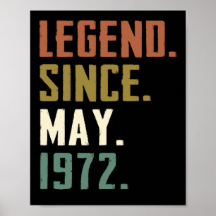 50 Years Old Legend Since May 1972 50th birthday Poster