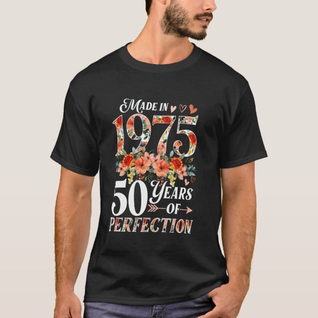 50 Years Old Made In 1975 Floral 50th Birthday Gif T-Shirt (Front)