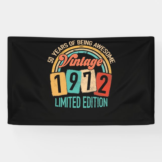 50 Years Old Of Be Awesome In 1972 50th Birthday Banner (Horizontal)