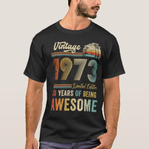 50 Years Old Vintage 1973 50th Birthday Men Women T-Shirt