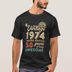 50 Years Old Vintage 1974 50th Birthday Men Women T-Shirt