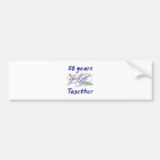 50 Years Together Bumper Sticker