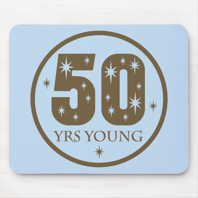 50 Years Young 50th Birthday Gift Mouse Mat (Front)
