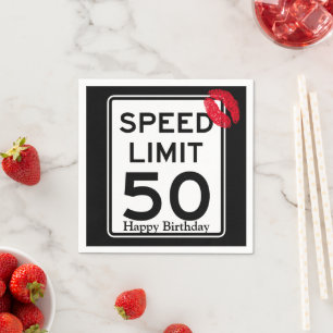 50mph Speed Limit Sign with Happy Birthday Napkin