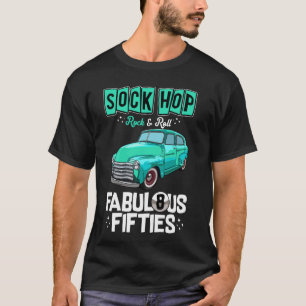 50s Hip Hop Retro 1950s Party Vintage Dance Car Da T-Shirt