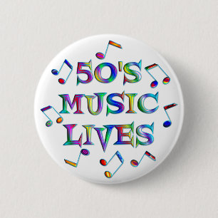 50s Music Lives 6 Cm Round Badge