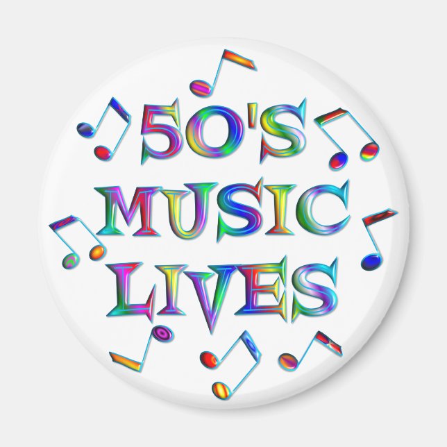 50s Music Lives Magnet (Front)
