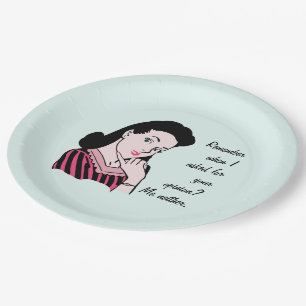 50s Woman Sarcasm Paper Plate