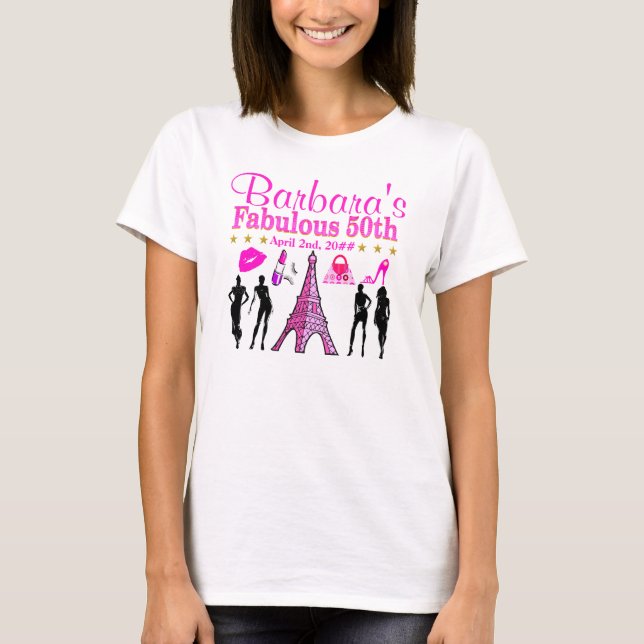 50TH AND FABULOUS PERSONALIZED PARIS T SHIRT (Front)