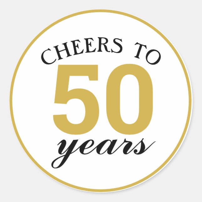 50th Anniversary Cheers to 50 Years Gold Classic Round Sticker (Front)