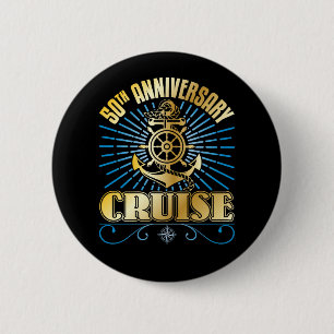 50th Anniversary Cruise 6 Cm Round Badge