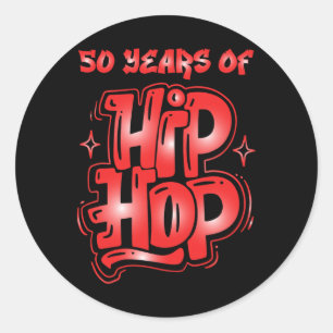 50th Anniversary Of Hip Hop 50 Years Of Hip Hip Cu Classic Round Sticker