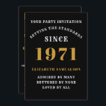 50th Birthday 1971 Black Gold Personalised For Her Invitation<br><div class="desc">For those born in 1971 and celebrating their birthday party we have the ideal birthday invitation card. The white and gold design is simple and yet elegant. Easily customise the text to the front and the rear of this birthday invitation card using the template provided. Part of the setting standards...</div>