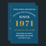 50th Birthday 1971 Blue Gold Personalised For Her Invitation<br><div class="desc">For those born in 1971 and celebrating their birthday party we have the ideal birthday invitation card. The white and gold design is simple and yet elegant. Easily customise the text to the front and the rear of this birthday invitation card using the template provided. Part of the setting standards...</div>