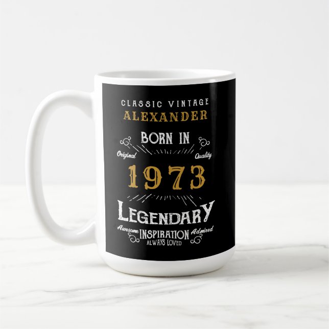 50th Birthday 1973 Add Your Name Legendary Coffee Mug (Left)