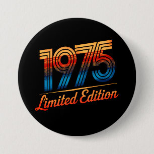 50th Birthday 1975 Limited Edition 7.5 Cm Round Badge