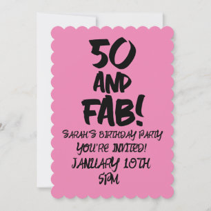 50th BIRTHDAY 50 AND FAB PINK PARTY INVITATIONS