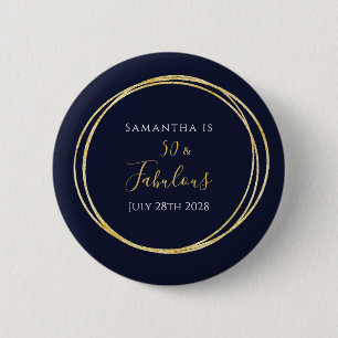 50th Birthday 50 and Fabulous Navy Gold 6 Cm Round Badge