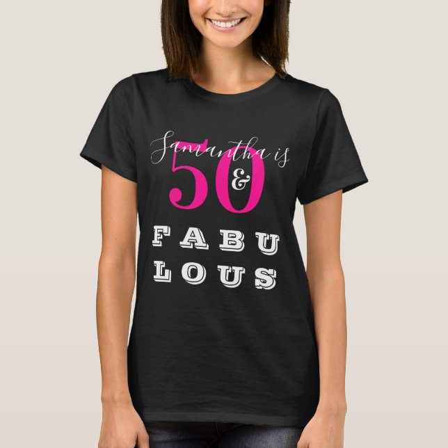 50th Birthday 50 fabulous Hot Pink Birthday Party T-Shirt (Front)