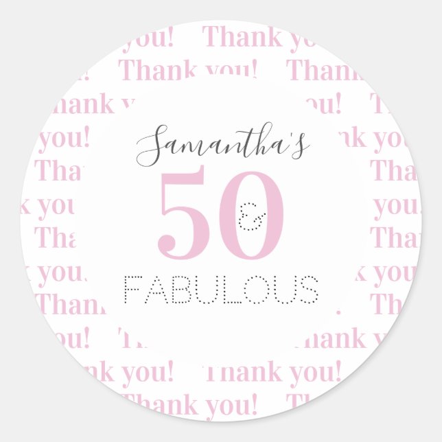 50th Birthday 50 fabulous Modern Pink Thank You Classic Round Sticker (Front)