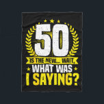 50th Birthday, 50 Is The New... Funny 50 Years Old Fleece Blanket<br><div class="desc">50th Birthday,  50 Is The New...  Funny 50 Years Old Birthday</div>