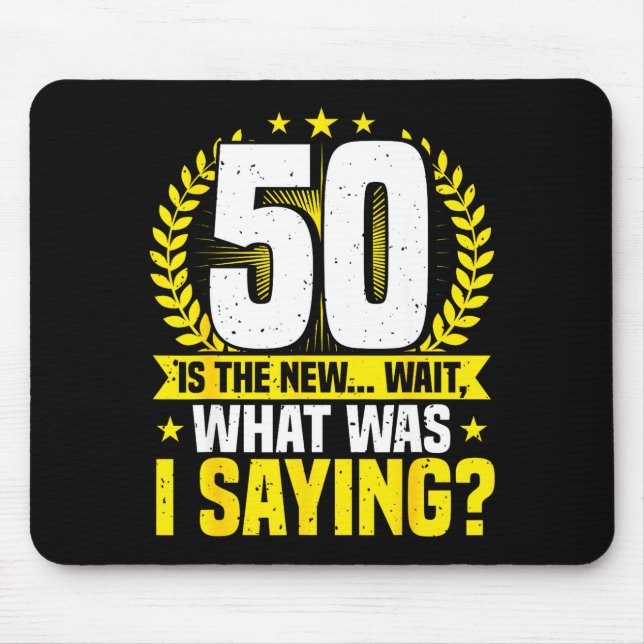 50th Birthday, 50 Is The New... Funny 50 Years Old Mouse Mat (Front)