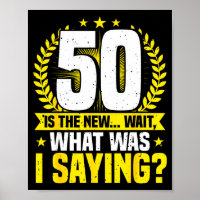 50th Birthday, 50 Is The New... Funny 50 Years Old
