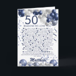 50th Birthday 50 Reasons We Love You Card<br><div class="desc">A gorgeous navy and silver balloon happy 50th (or any age) birthday card. This fabulous design is the perfect way to wish tell someone the 50 reasons you love them, and wish them a happy fiftieth birthday (or change the age!) Personalise with our own custom name and message. Blue coloured...</div>