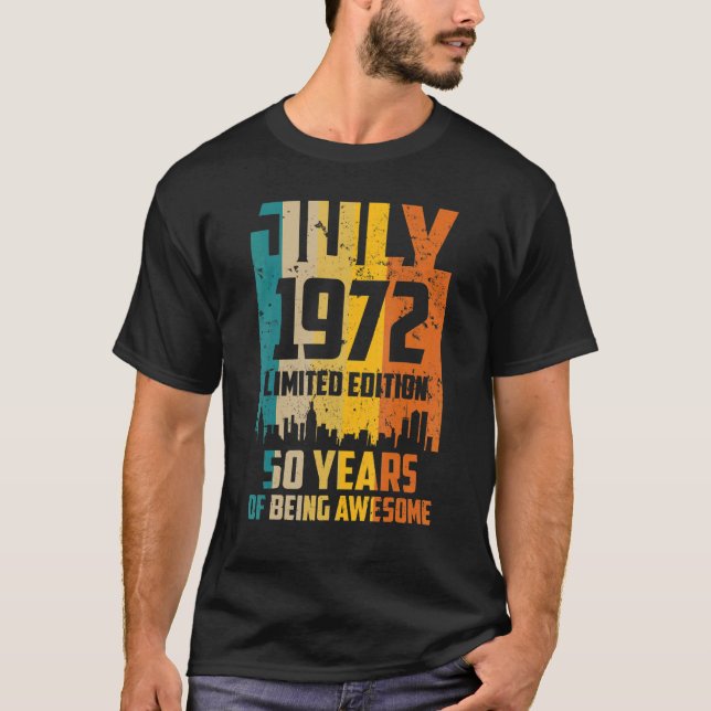 50th Birthday 50 Years Awesome Since July 1972 Vin T-Shirt (Front)