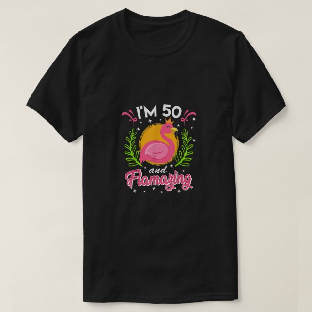 50th birthday 50 years flamazing Ladies flamingo T-Shirt (Design Front)