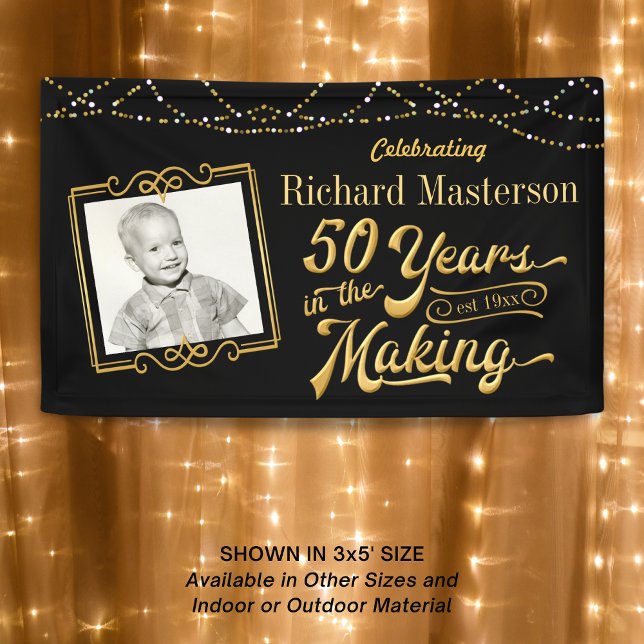 50th Birthday 50 YEARS IN THE MAKING Black & Gold Banner (Creator Uploaded)