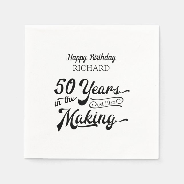 50th Birthday 50 YEARS IN THE MAKING Personalised Napkin (Front)