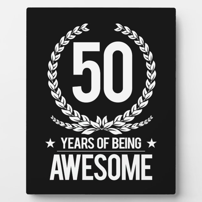 50th Birthday (50 Years Of Being Awesome) Plaque (Front)