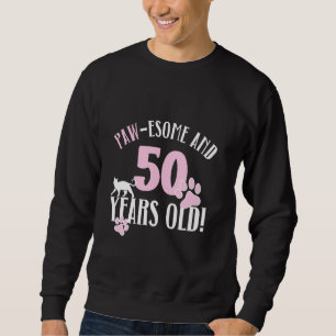 50th Birthday 50 Years Old Cat Mum Cat Lover Birth Sweatshirt