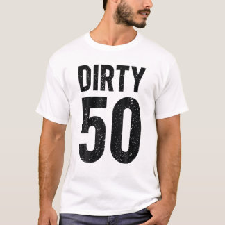 50Th Birthday 50 Years Old Vintage Dirty Retro T-Shirt