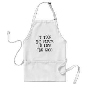 50th birthday, 50 years to look this good! standard apron