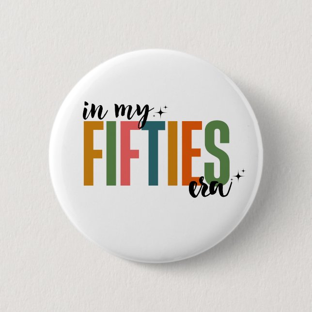 50th Birthday 6 Cm Round Badge (Front)