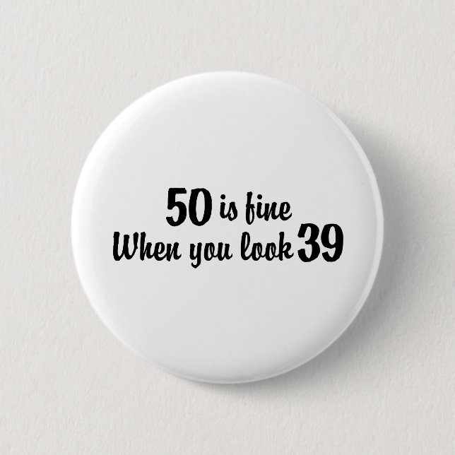 50th Birthday 6 Cm Round Badge (Front)
