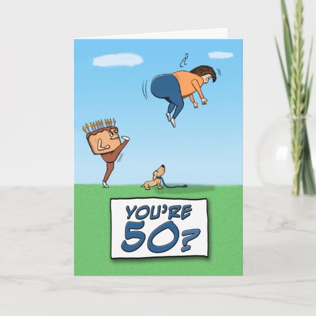 50th Birthday: A Kick in the Butt Card (Front)