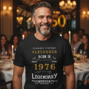 50th Birthday Add Your Name Born 1976 Legendary T-Shirt