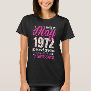50th Birthday Awesome Since May 1972 Floral T-Shirt