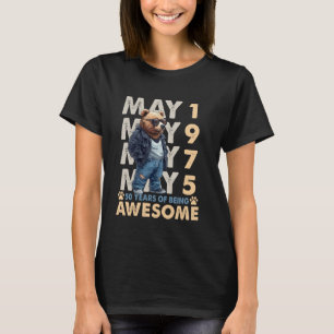 50th Birthday Bear Legends May 1975 50 Years Old F T-Shirt