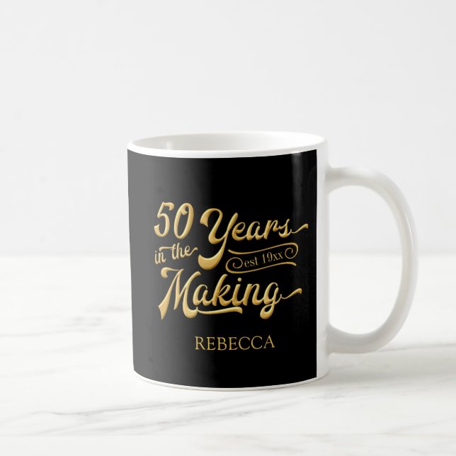 50th Birthday Black Gold 50 YEARS IN THE MAKING Coffee Mug (Right)